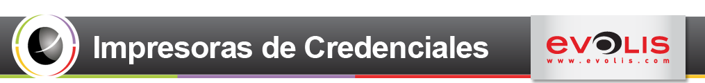 Impresoras de Credenciales Evolis